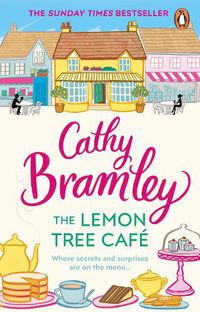 Cover image for The Lemon Tree Cafe: The Heart-warming Sunday Times Bestseller