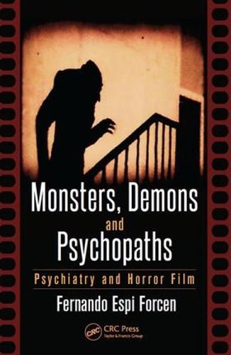 Cover image for Monsters, Demons and Psychopaths: Psychiatry and Horror Film