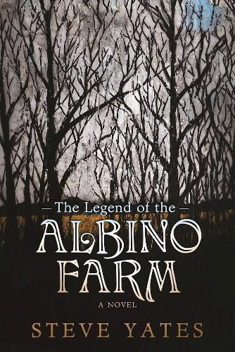 Cover image for The Legend of the Albino Farm