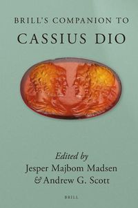 Cover image for Brill's Companion to Cassius Dio