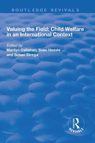 Cover image for Valuing the Field: Child Welfare in an International Context