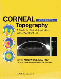 Cover image for Corneal Topography: A Guide for Clinical Application in the Wavefront Era