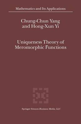 Cover image for Uniqueness Theory of Meromorphic Functions