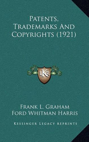 Cover image for Patents, Trademarks and Copyrights (1921)