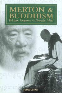 Cover image for Merton & Buddhism: Wisdom, Emptiness & Everyday Mind