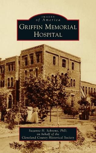 Cover image for Griffin Memorial Hospital