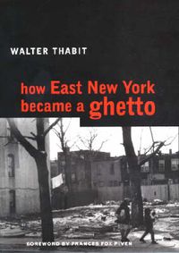 Cover image for How East New York Became a Ghetto