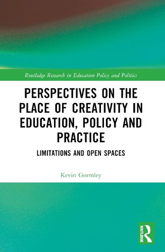 Cover image for Perspectives on the Place of Creativity in Education, Policy and Practice