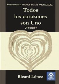 Cover image for Todos Los Corazones Son UNO