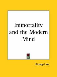 Cover image for Immortality and the Modern Mind (1922)