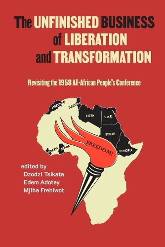 Cover image for The Unfinished Business of Liberation and Transformation