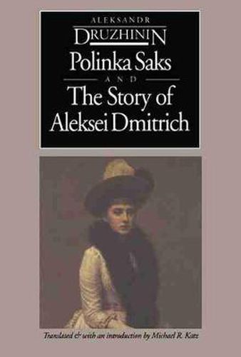 Cover image for Polinka Saks ; and, the Story of Aleksei Dmitrich