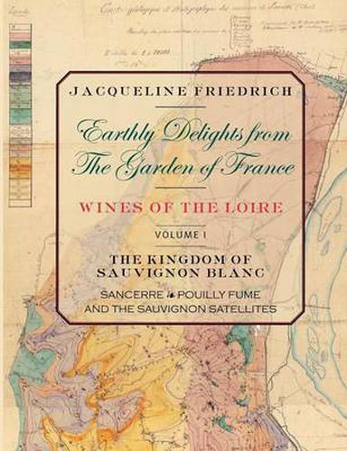 Cover image for Earthly Delights from the Garden of France/Wines of the Loire/Volume One