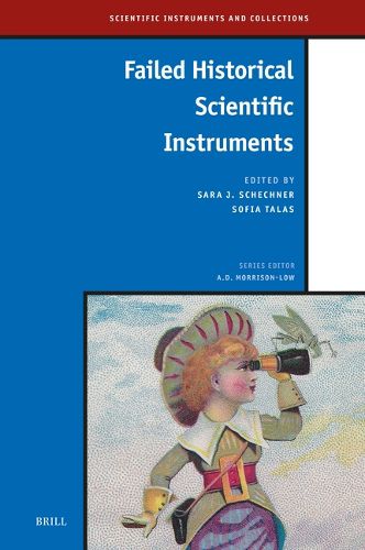 Cover image for Failed Historical Scientific Instruments