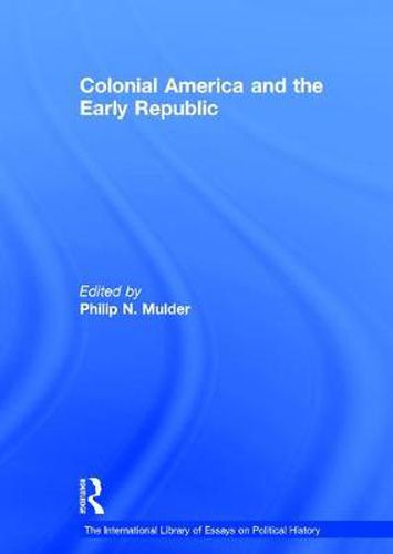 Cover image for Colonial America and the Early Republic