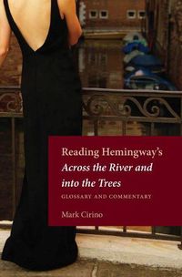 Cover image for Reading Hemingway's Across the River and into the Trees: Glossary and Commentary