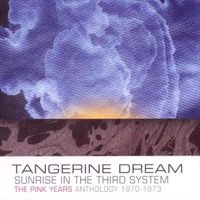 Cover image for Sunrise In The Third System - The Pink Years Anthology 1970-1973