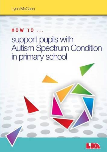 Cover image for How to Support Pupils with Autism Spectrum Condition in Primary School