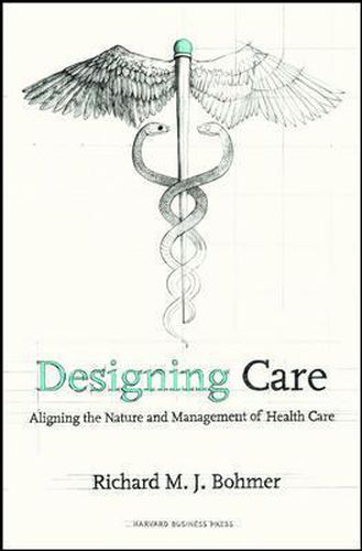 Cover image for Designing Health Care: Using Operations Management to Improve Performance and Delivery