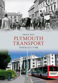 Cover image for Plymouth Transport Through Time