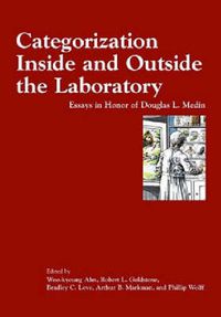 Cover image for Categorization Inside and Outside the Laboratory: Essays in Honor of Douglas L. Medin