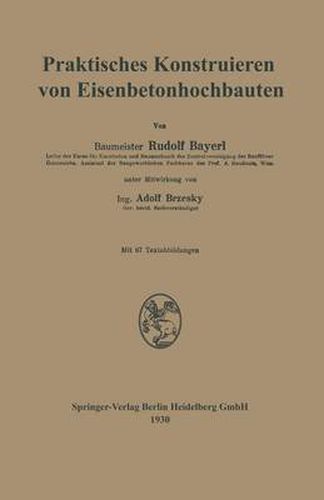 Cover image for Praktisches Konstruieren Von Eisenbetonhochbauten