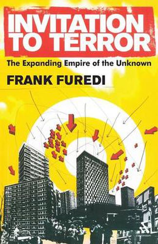 Cover image for Invitation to Terror: The Expanding Empire of the Unknown