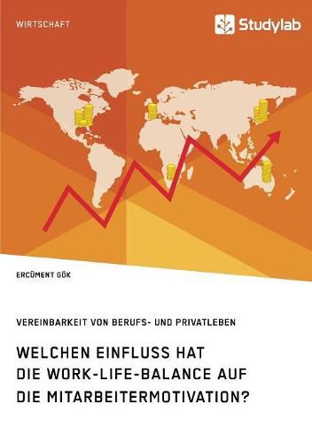 Cover image for Welchen Einfluss hat die Work-Life-Balance auf die Mitarbeitermotivation? Vereinbarkeit von Berufs- und Privatleben