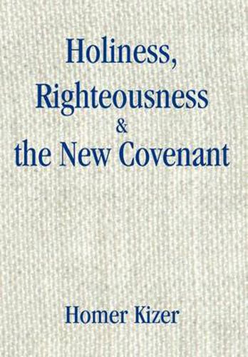 Cover image for Holiness, Righteousness