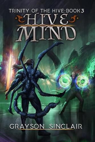 Cover image for Hive Mind: A Dark Fantasy LitRPG