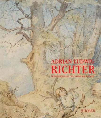 Cover image for Adrian Ludwig Richter: Zeichnungen Aus Der Sammlung Drager