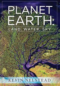 Cover image for Planet Earth: Land, Water, Sky