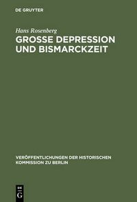 Cover image for Grosse Depression und Bismarckzeit