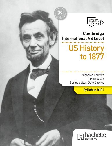 Cover image for Cambridge International AS Level History: US History to 1877