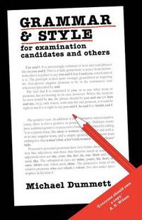 Cover image for Grammar and Style: For Examination Candidates and Others
