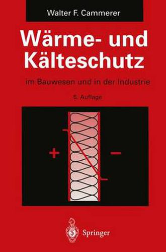 Cover image for Warme- und Kalteschutz: im Bauwesen und in der Industrie