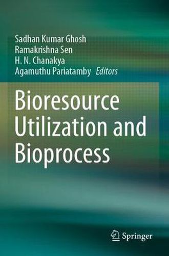 Cover image for Bioresource Utilization and Bioprocess