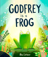Cover image for Godfrey is a Frog