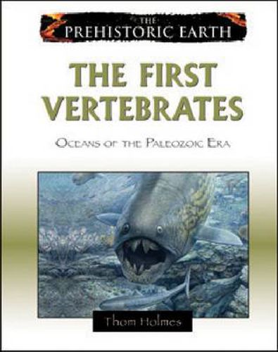 Cover image for The First Vertebrates: Oceans of the Paleozoic Era