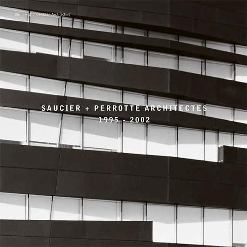 Cover image for Saucier + Perrotte Architectes, 1995-2002