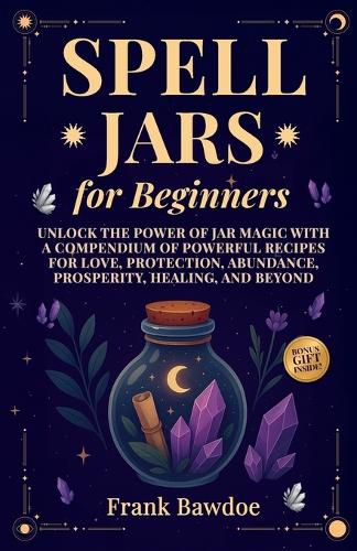 Cover image for Spell Jars for Beginners