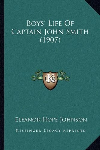 Cover image for Boys' Life of Captain John Smith (1907)