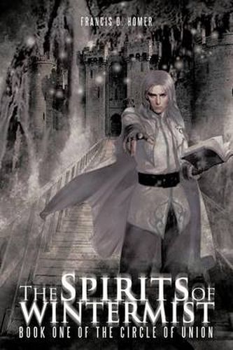 Cover image for The Spirits of Wintermist: Book One of the Circle of Union