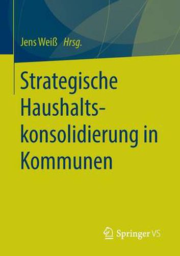 Cover image for Strategische Haushaltskonsolidierung in Kommunen