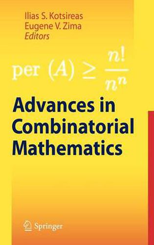 Cover image for Advances in Combinatorial Mathematics: Proceedings of the Waterloo Workshop in Computer Algebra 2008