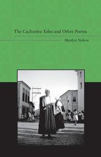 Cover image for The Cachoeira Tales and Other Poems