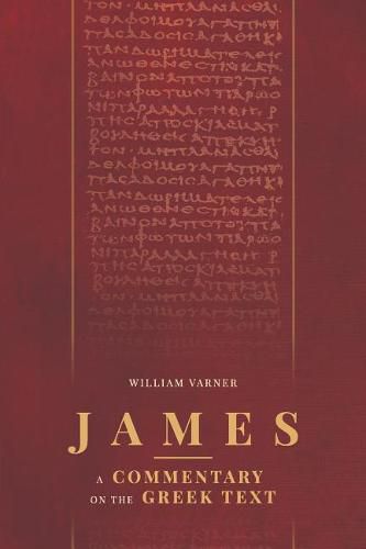 James: A Commentary on the Greek Text