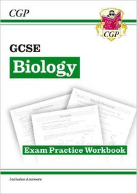 Cover image for GCSE Biology Exam Practice Workbook (includes answers)