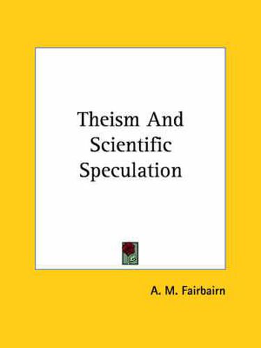 Cover image for Theism and Scientific Speculation