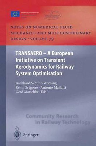 Cover image for TRANSAERO: A European Initiative on Transient Aerodynamics for Railway System Optimisation